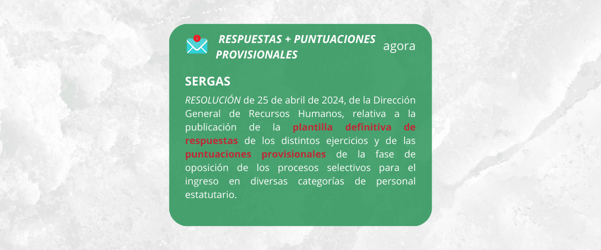 Publicación da plantilla de respostas definitivas e listado de puntuación provisional Sergas