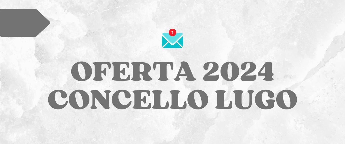 OFERTA 2024 para o Concello de LUGO