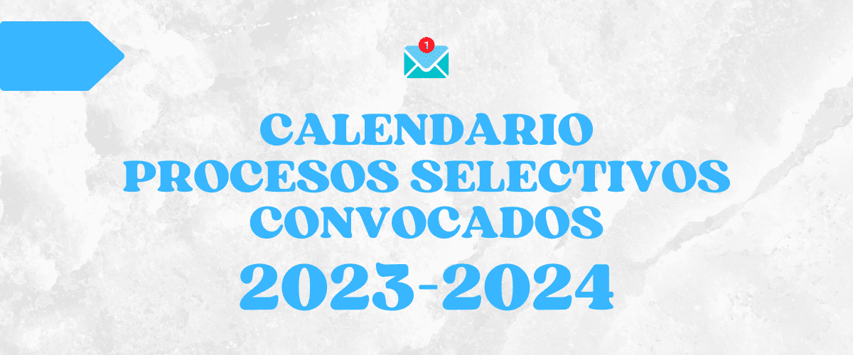 Calendario procesos selectivos convocados 2023-2024