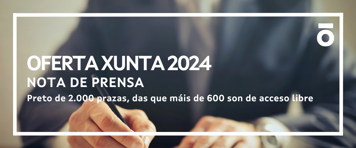 OEP XUNTA 2024 - NOTA DE PRENSA