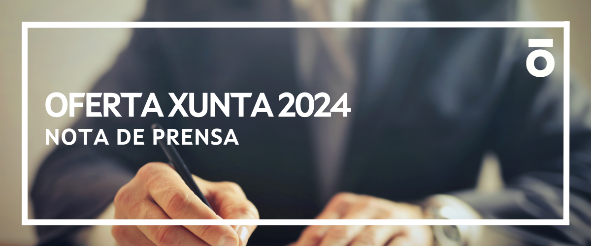 OPE XUNTA 2024 - Nota de prensa.