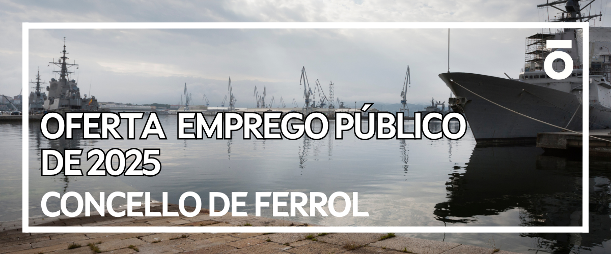 Concello de Ferrol - OEP 2025