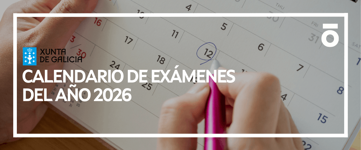 Calendario Xunta de Galicia - Oposiciones 2026
